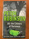 All the Colours of Darkness (DCI Banks) - Peter Robinson - 0 - Thumbnail