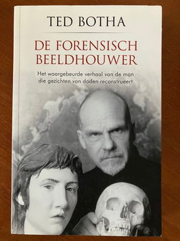 De forensisch beeldhouwer - Ted Botha - 0