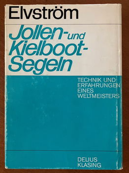 Jollen- und Kielbootsegeln - Paul Elvström - 1