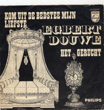 Egbert Douwe ‎– Kom Uit De Bedstee Mijn Liefste (1968) - 0