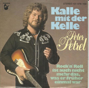 Peter Petrel – Kalle Mit Der Kelle (1979) - 0