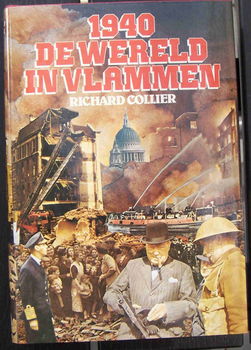 Richard Collier - 1940 De Wereld in Vlammen (Hardcover/Gebonden) - 0