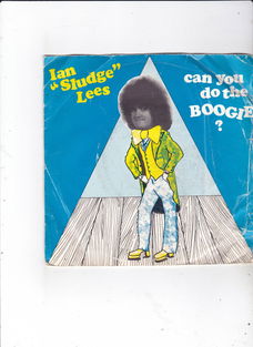 Single Ian "Sludge" Lees - Can you do the boogie