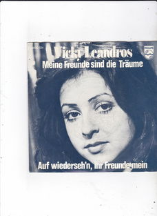 Single Vicky Leandros - Meine freunde sing die träume