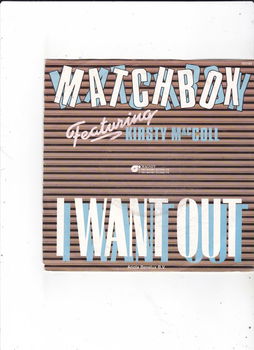 Single Matchbox feat. Kirsty MacColl - I want out - 0