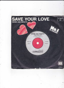 Single Renee & Renato - Save your love - 0