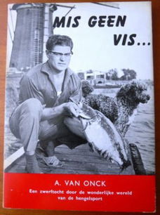 Mis geen vis - A. van Onck