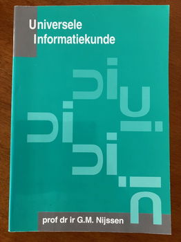 Universele Informatiekunde - Prof.Dr.ir G.M. Nijssen - 0