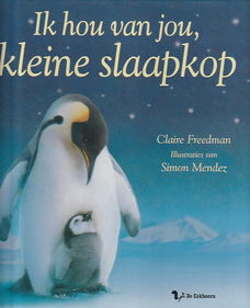 IK HOU VAN JOU, KLEINE SLAAPKOP - Claire Freedman