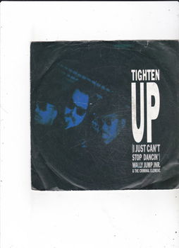 Single Wally Jump Jr./The Criminal Element- Tighten up - 0