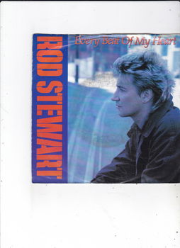 Single Rod Stewart - Every beat of my heart - 0