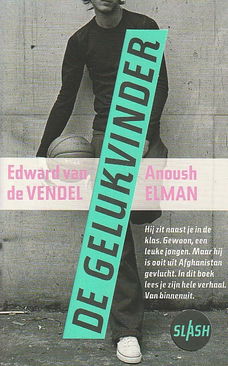 DE GELUKSVINDER, SLASH 1 - Edward van de Vendel & Anoush Elman