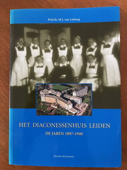 Het Diaconessenhuis Leiden - De jaren 1897-1940 - 0