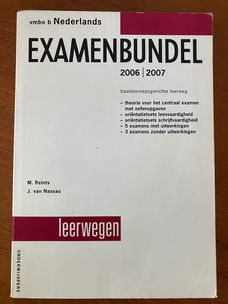 Examenbundel Nederlands VMBO-B 2006/2007