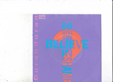 Single Duran Duran - Do you believe in shame - 0