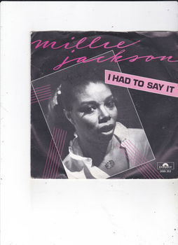 Single Millie Jackson - I had to say it - 0