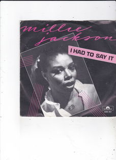 Single Millie Jackson - I had to say it