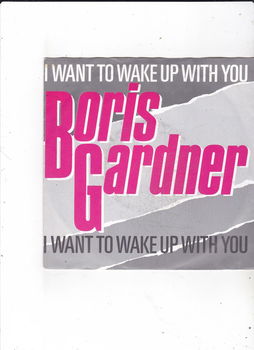 Single Boris Gardner - I want to wake up with you - 0