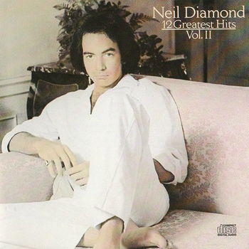 Neil Diamond – 12 Greatest Hits Vol. II (CD) - 0