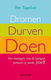 Ben tiggelaar - dromen, durven, doen. - 0 - Thumbnail