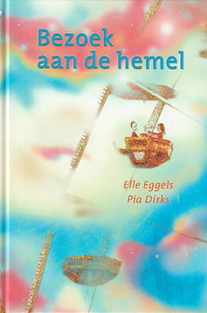 BEZOEK AAN DE HEMEL - Elle Eggels & Pia Dirks - 0