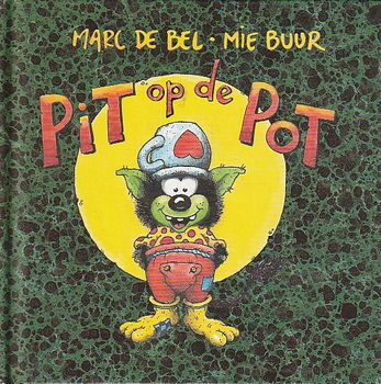 PIT OP DE POT - Marc de Bel - 0