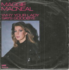 Maggie MacNeal – Why Your Lady Says Goodbye (1980)