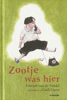 ZOOTJE WAS HIER - Edward van de Vendel - 0