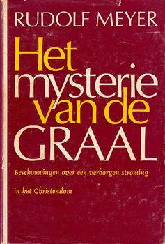 HET MYSTERIE VAN DE GRAAL - Rudolf Meyer - 0