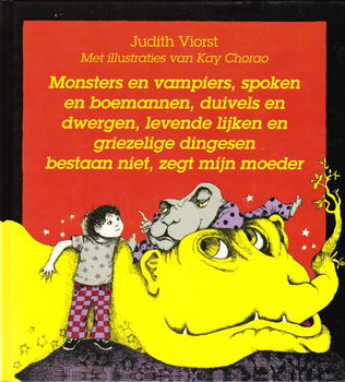 MONSTERS EN VAMPIERS BESTAAN NIET, ZEGT MIJN MOEDER - Judith Viorst - 0