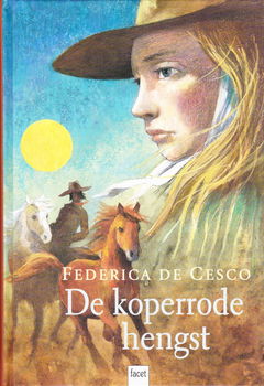 DE KOPERRODE HENGST - Frederica de Cesco - 0