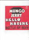 Single Mungo Jerry - Hello Nadine - 0 - Thumbnail