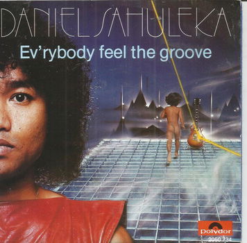 Daniel Sahuleka – Ev'rybody Feel The Groove (1981) - 0