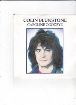 Single Colin Blunstone - Caroline goodbye - 0