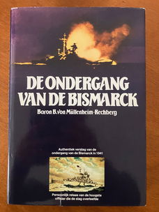 De ondergang van de Bismarck - Baron B. von Müllenheim