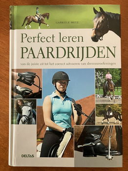 Perfect leren paardrijden - Gabriele Metz - 0