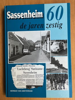 Sassenheim de jaren zestig (60) - Herman van Amsterdam - 0