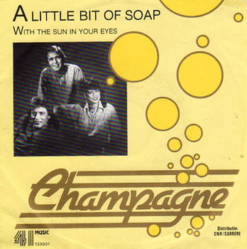 Champagne – A Little Bit Of Soap (1983) - 0