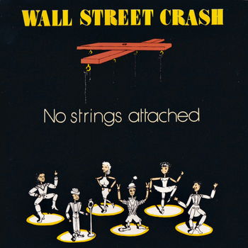 LP - Wall street Crash - No Strings Attached - 0