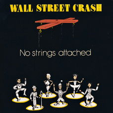 LP - Wall street Crash - No Strings Attached