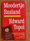 Moedertje Rusland - Edward Topol - 0 - Thumbnail