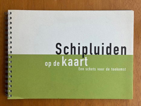 Schipluiden op de kaart - Een schets voor de toekomst - 0