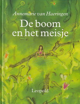 DE BOOM EN HET MEISJE - Annemarie van Haeringen - 0