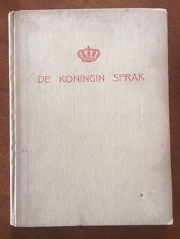 De koningin spreekt - Dra M.G. Schenk, J.B. Th. Spaan - 0