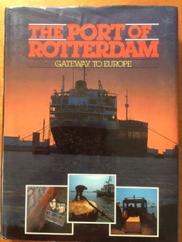 The port of Rotterdam - Gateway to Europe - Jan Walburg - 0