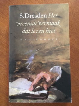 Het vreemde vermaak dat lezen heet - S. Dresden (essays) - 0