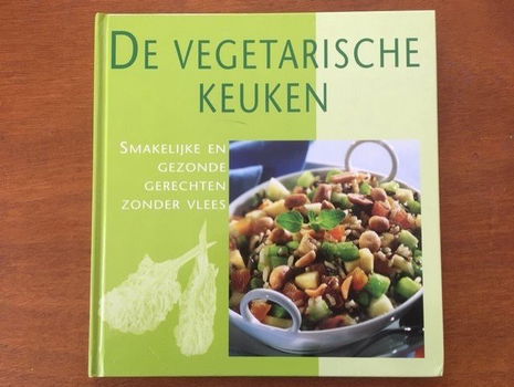 De vegetarische keuken - Smakelijke en gezonde gerechten - 0