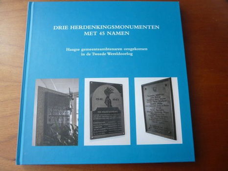 Drie herdenkingsmonumenten met 45 namen (Den Haag) - 0