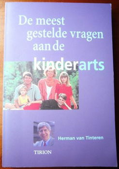 De meest gestelde vragen aan de kinderarts - H. van Tinteren - 0