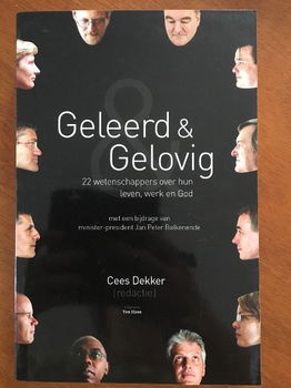 Geleerd & Gelovig - Cees Dekker - 0